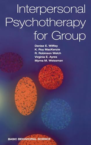 Interpersonal Psychotherapy For Group (Basic Behavioral Science)
